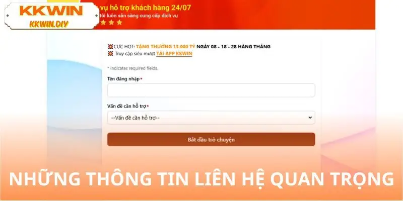 Thông tin quan trọng bạn cần biết trước khi liên hệ KKWIN